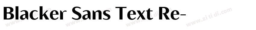 Blacker Sans Text Re字体转换